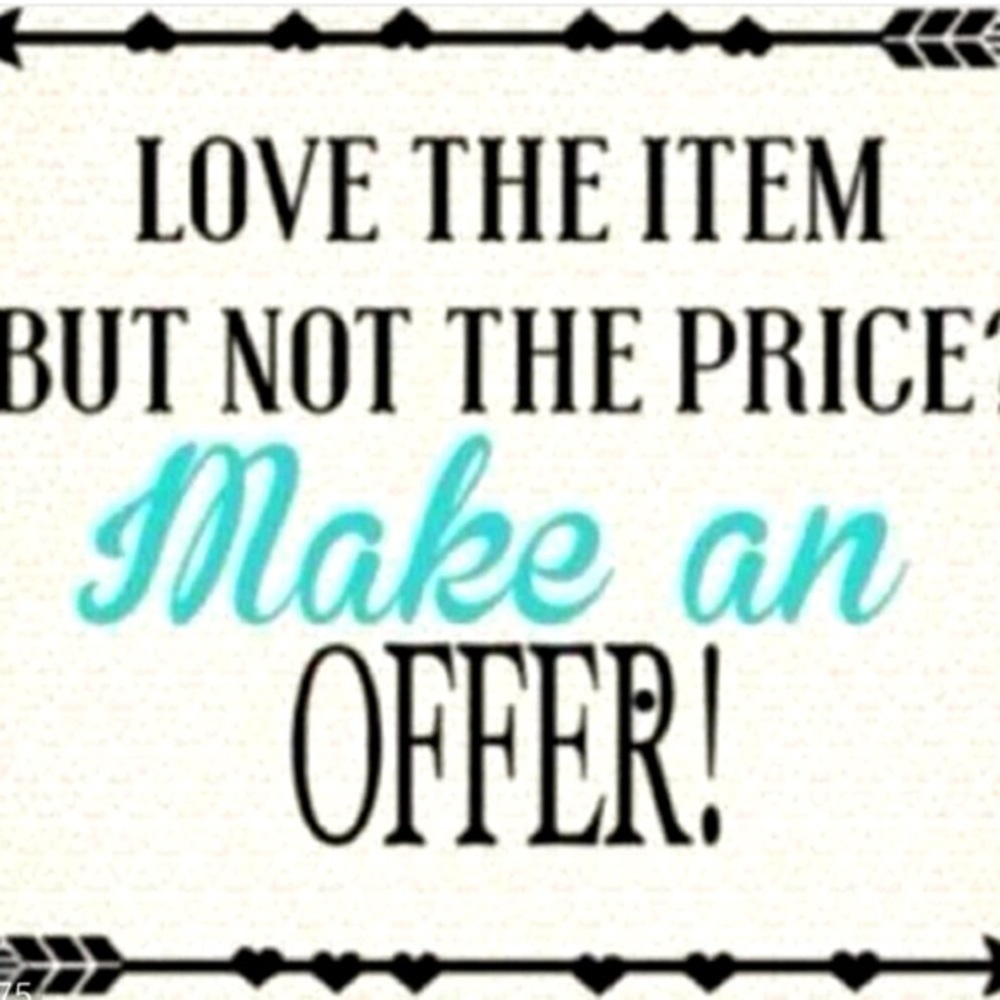 Make an offer!!